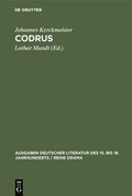 Kerckmeister: Codrus Adl (Reihe Drama 3)