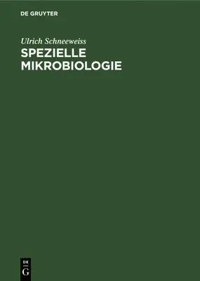 Ulrich Schneeweiss - Spezielle Mikrobiologie, Inbunden. Tillgänglighet: Lägg i varukorg