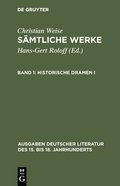 S�mtliche Werke, Band 1, Historische Dramen I