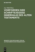 Vorformen Der Schriftexegese Innerhalb Des Alten Testaments