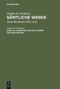 Smtliche Werke, Band 15, Schriften aus den Jahren von 1803 bis 1804