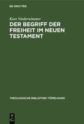 Begriff der Freiheit im Neuen Testament