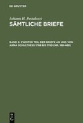 Zweiter Teil Der Briefe an Und Von Anna Schulthess 1768 Bis 1769 (Nr. 186-468)