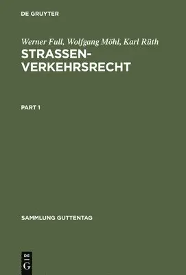 Werner Full, Wolfgang Möhl, Karl Rüth - Strassenverkehrsrecht, Inbunden. Tillgänglighet: Tillfälligt slut