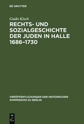 Guido Kisch - Rechts- und Sozialgeschichte der Juden in Halle 1686-1730, Inbunden. Tillgänglighet: Lägg i varukorg