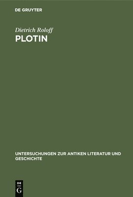 Dietrich Roloff - Plotin, Inbunden