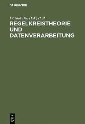 Donald Bell, Antony W Griffin - Regelkreistheorie und Datenverarbeitung, Inbunden