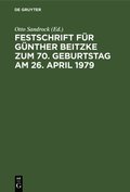 Festschrift Fur Gunther Beitzke Zum 70. Geburtstag Am 26. April 1979