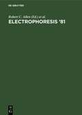 Electrophoresis '81