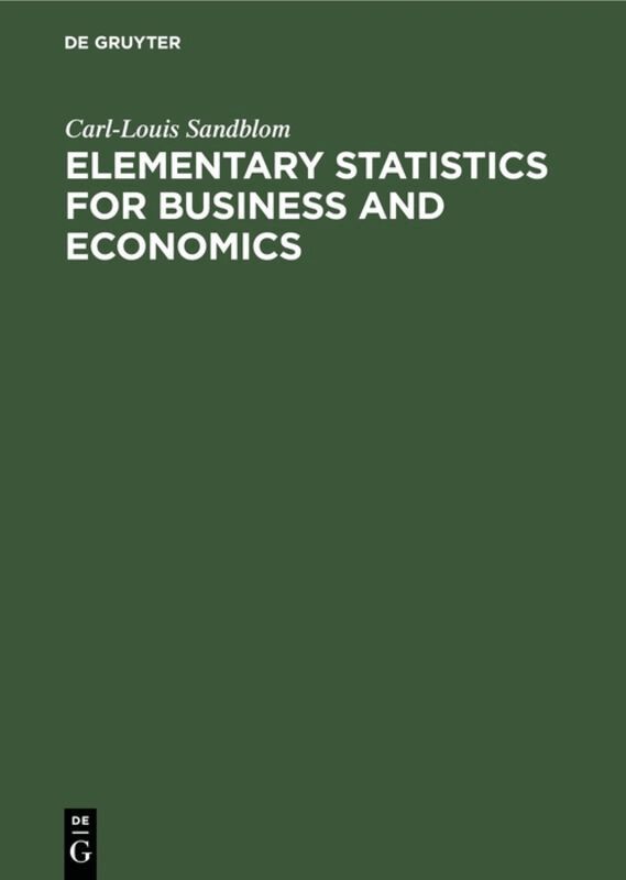 Carl-Louis Sandblom - Elementary Statistics for Business and Economics, Inbunden. Tillgänglighet: Lägg i varukorg