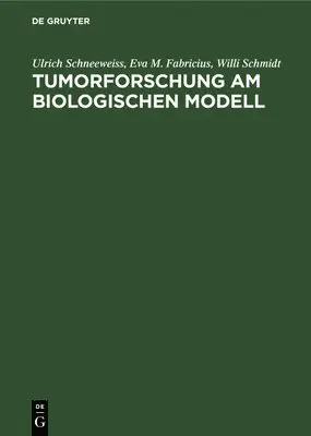 Tumorforschung Am Biologischen Modell