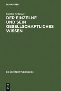 Einzelne und sein gesellschaftliches Wissen