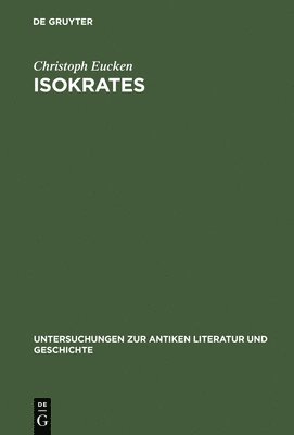 Christoph Eucken - Isokrates, Inbunden. Tillgänglighet: Lägg i varukorg