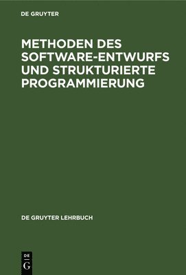 Methoden Des Software-Entwurfs Und Strukturierte Programmierung