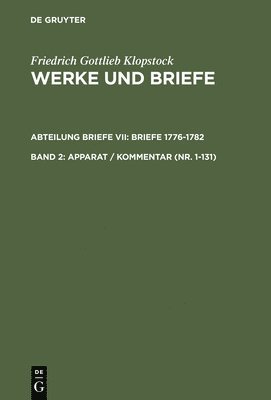 Friedrich Gottlieb Klopstock - Apparat / Kommentar (Nr. 1-131), Inbunden