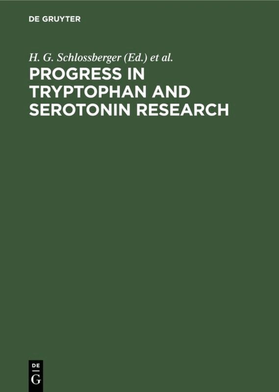H. G. Schlossberger, H. Steinhart, W. Kochen, B. Linzen, International Study Group for Tryptophan Research - Progress in Tryptophan and Serotonin Research, Inbunden