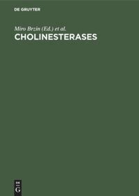 Miro Brzin, Eric A. Barnard, Dušan Sket - Cholinesterases, Inbunden