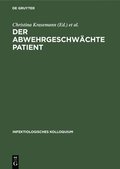 Der Abwehrgeschwchte Patient