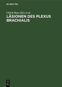 Lsionen des Plexus brachialis