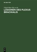 L�sionen des Plexus brachialis