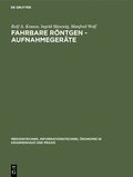 Fahrbare Rntgen - Aufnahmegerte