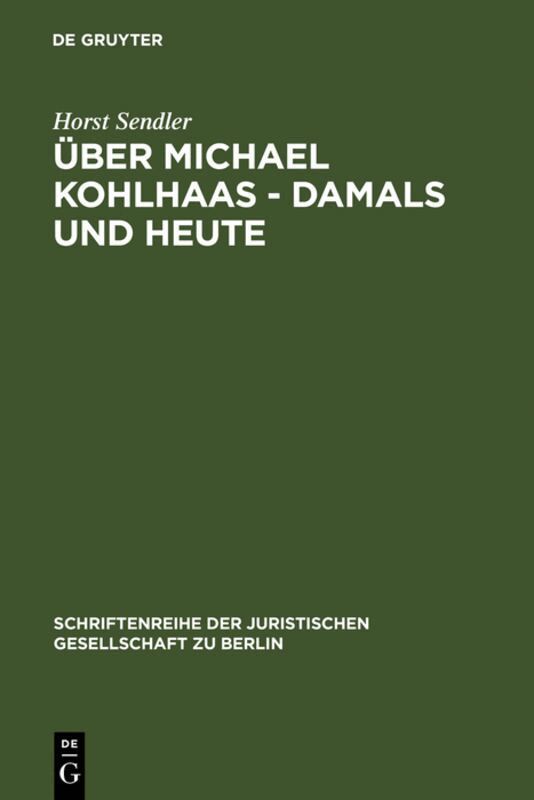 Horst Sendler - Über Michael Kohlhaas - damals und heute, Inbunden. Tillgänglighet: Lägg i varukorg