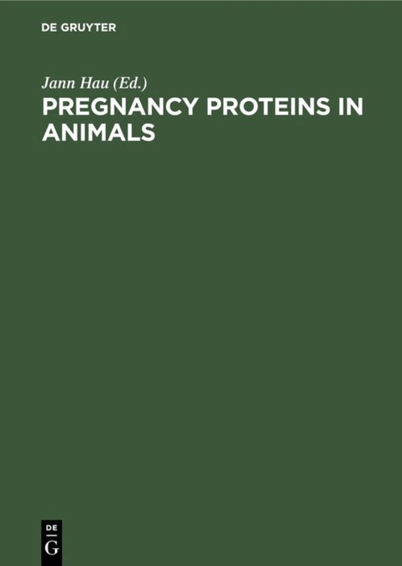 Jann Hau - Pregnancy Proteins in Animals, Inbunden. Tillgänglighet: Lägg i varukorg
