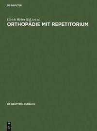 Orthopädie mit Repetitorium