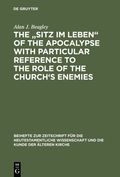 ?Sitz im Leben" of the Apocalypse with Particular Reference to the Role of the Church's Enemies