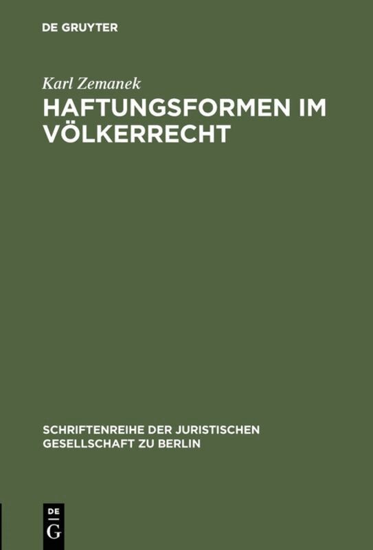 Karl Zemanek - Haftungsformen im Völkerrecht, Inbunden