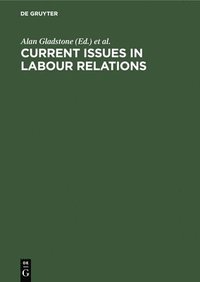 Current Issues in Labour Relations