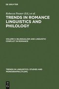 Bilingualism and Linguistic Conflict in Romance