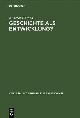 Andreas Cesana - Geschichte als Entwicklung?, Inbunden. Tillgänglighet: Lägg i varukorg