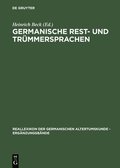 Germanische Rest- Und Trmmersprachen
