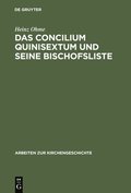 Concilium Quinisextum Und Seine Bischofsliste