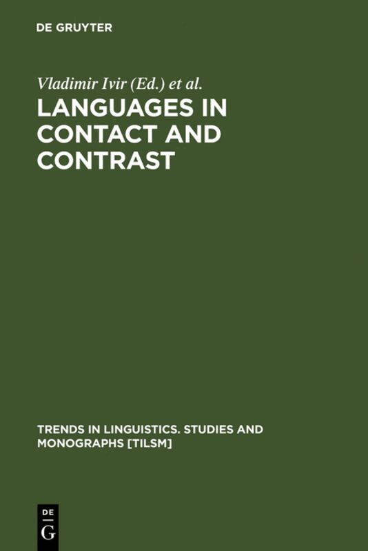 Vladimir Ivir, Damir Kalogjera - Languages in Contact and Contrast, Inbunden