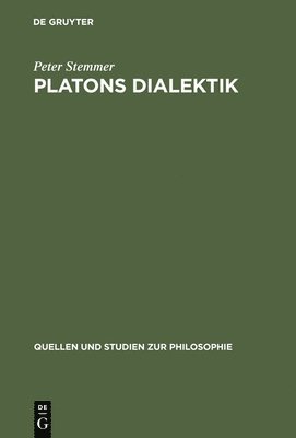 Peter Stemmer - Platons Dialektik, Inbunden. Tillgänglighet: Lägg i varukorg