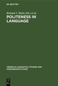 Politeness in Language: Studies in Its History, Theory and Practice