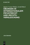 �bungen in Internationalem Privatrecht Und Rechtsvergleichung