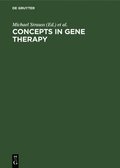 Concepts in Gene Therapy