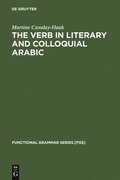The Verb in Literary and Colloquial Arabic
