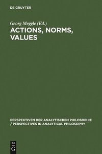 Actions, Norms, Values