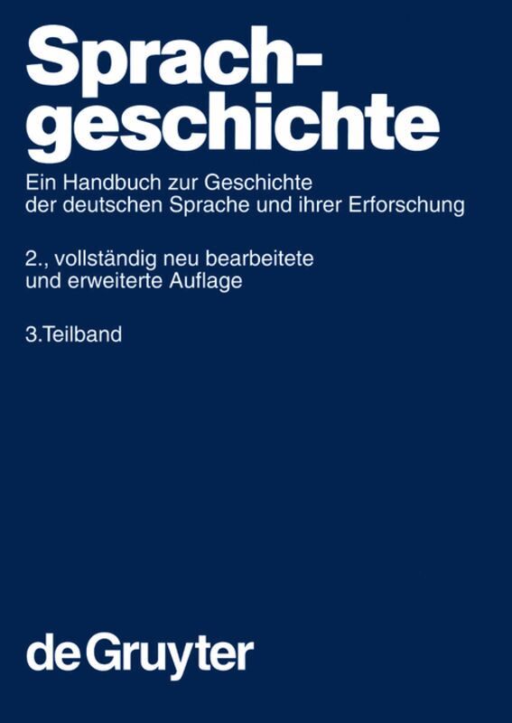 Werner Besch, Anne Betten, Oskar Reichmann, Stefan Sonderegger - Sprachgeschichte. 3. Teilband, Inbunden. Tillgänglighet: Tillfälligt slut
