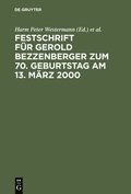 Festschrift Fr Gerold Bezzenberger Zum 70. Geburtstag Am 13. Mrz 2000