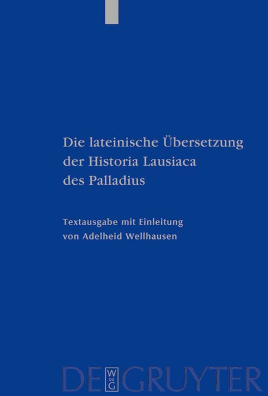 Die lateinische Übersetzung der Historia Lausiaca des Palladius