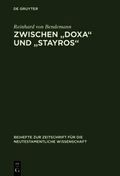 Zwischen "Doxa" und "Stayros"