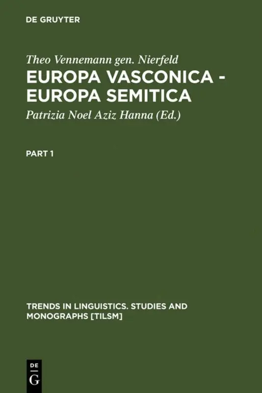 Theo Vennemann gen. Nierfeld, Patrizia Noel Aziz Hanna - Europa Vasconica - Europa Semitica, Inbunden. Tillgänglighet: Tillfälligt slut