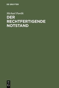 rechtfertigende Notstand