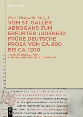 Ernst Hellgardt - Vom St. Galler Abrogans Zum Erfurter Judeneid, Inbunden. Tillgänglighet: Tillfälligt slut
