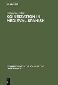 Koineization in Medieval Spanish